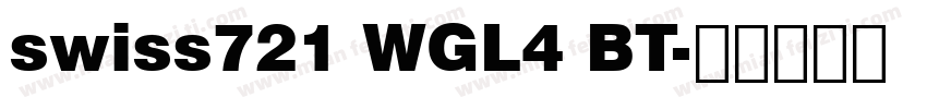 swiss721 WGL4 BT字体转换